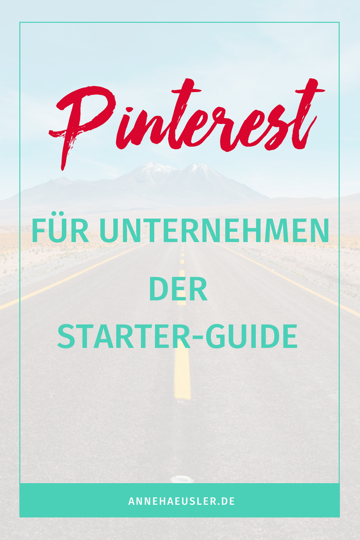 Starte mit deinem Unternehmen bei Pinterest durch. Mit dieser schritt-für-Schritt Anleitung kann dabei nichts schief gehen!