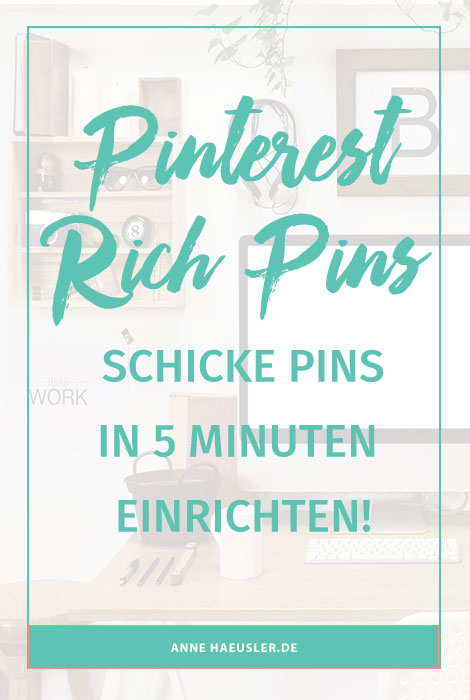 Schicke Pins in nur 5 Minuten. Ich erkläre dir, wie das geht I www.annehaeusler.de