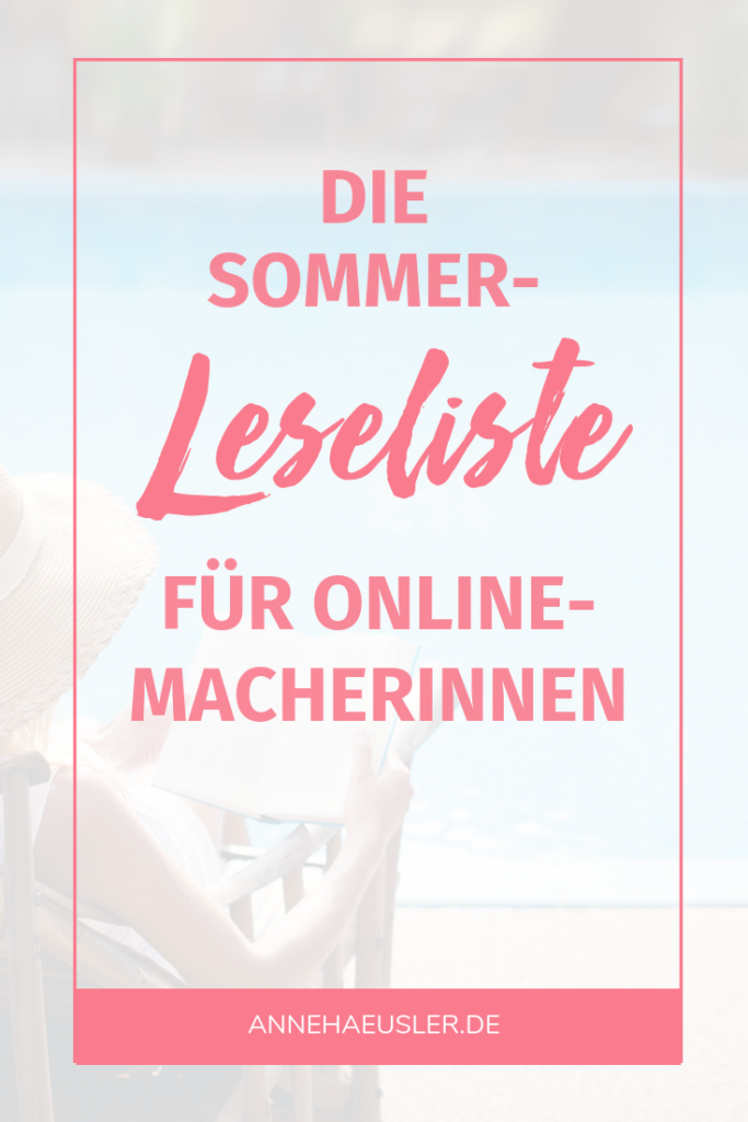 Die besten Buchtipps für den Sommer: 14 Online-Unternehmerinnen verraten ihre Lieblingslektüre