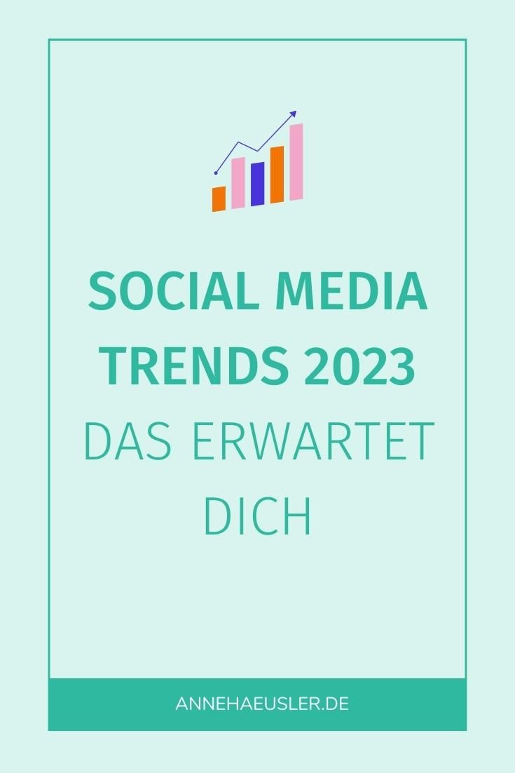 Social Media Trends 2023 - das erwartet dich